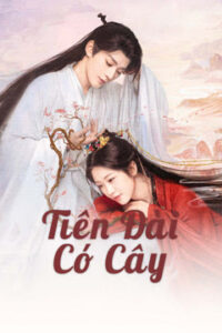 Tiên Đài Có Cây